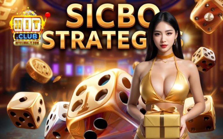 Mẹo chơi Sicbo HitClub dễ thắng